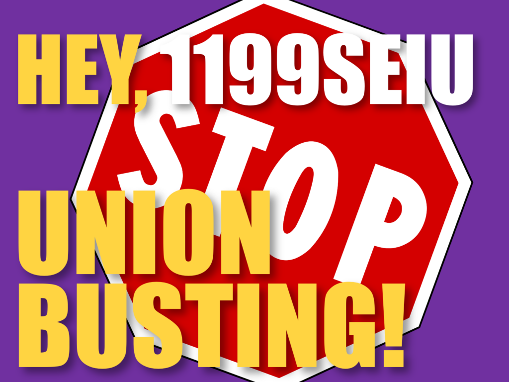 1199SEIU-UHWE Accused Of Unfair Labor Practices By Unionizing Staffers